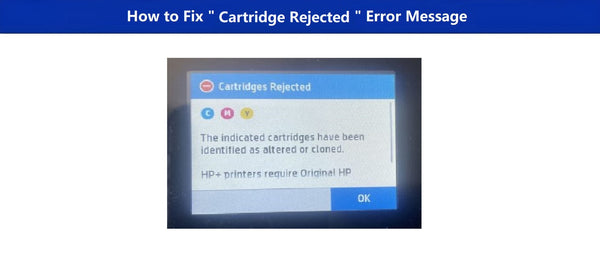 cartridge rejected