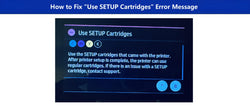 use setup cartridges error