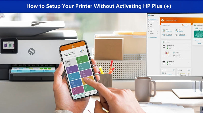 How to Setup Your Printer Without Activating HP Plus